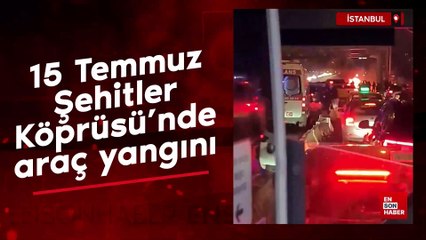 15 Temmuz Şehitler Köprüsü trafiğe kapatıldı