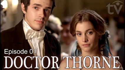 Doctor Thorne by Anthony Trollope | TV Miniseries Drama Romance (2016) E01 Subtitles