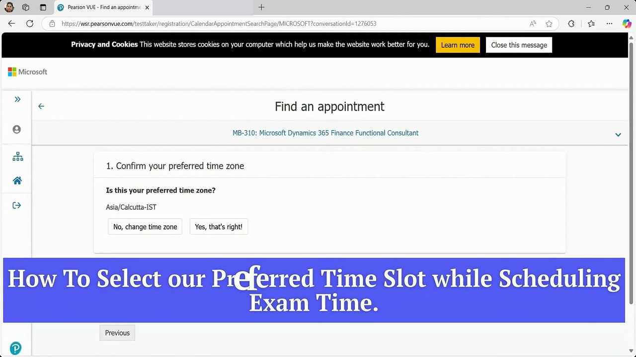 0:04 / 2:01 How-to select Preferred Time Slot while Scheduling Exam | Register & Schedule Exam | Part-2 #d365bc