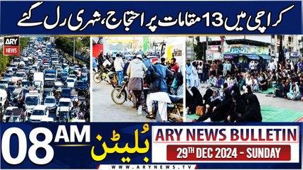 ARY News 8 AM Bulletin | 29th DEC 2024 | Karachi paralysed by road blockades