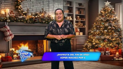 SUPER NOCHES POP´S 28 DE DICIEMBRE DEL 2024