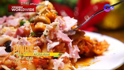 Natirang hamon, gagawing masarap na holiday pasta! | Pinas Sarap
