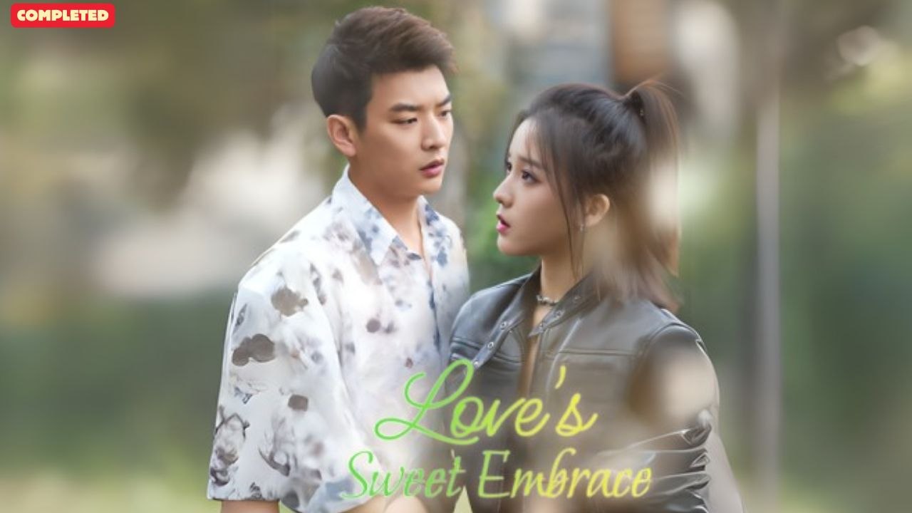 Love's Sweet Embrace (Chinese Drama English Subtitles ) Snackshort