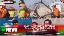 2 Alive, 2 Missing, 177 Dead As Jeju Plane Belly Land In South Korea