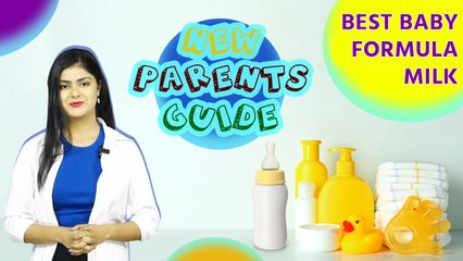 New Parents Guide: Best Formula Milk For Baby 0-12 Months, Baccho Ke Liye Milk Powder...