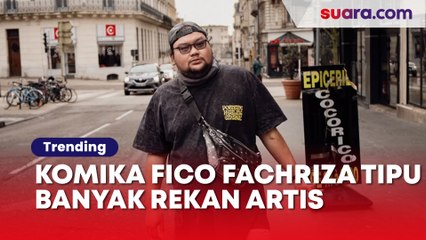Komika Fico Fachriza Tipu Banyak Rekan Artis demi Uang, Dicurigai untuk Beli Obat Terlarang