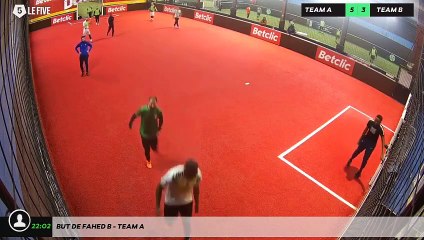 But de Fahed B - Team A