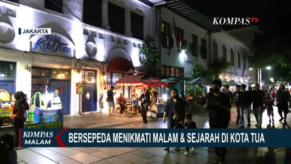 Keseruan Bersepeda Menikmati Malam dan Sejarah di Kota Tua