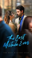 The Best Mistake Ever 💕 - Heartwarming Short Drama You Can't Miss!