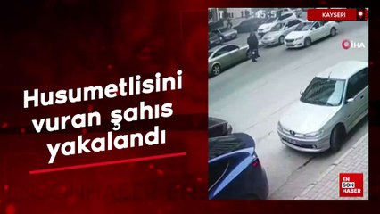 Kayseri'de husumetlisini vuran şahıs yakalandı