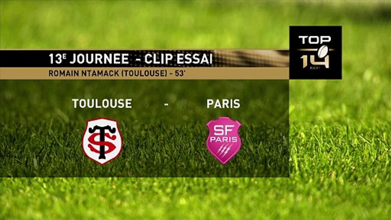 TOP 14 - Essai de Romain NTAMACK (ST) - Stade Toulousain - Stade Français Paris