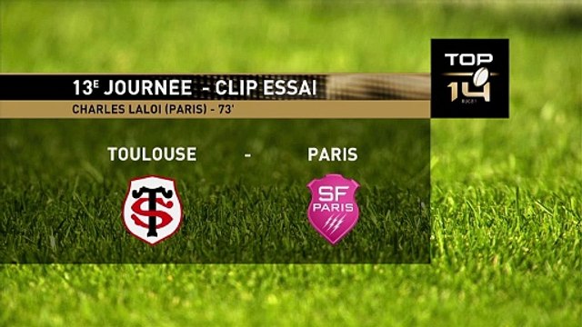 TOP 14 - Essai de Charles LALOI (SFP) - Stade Toulousain - Stade Français Paris