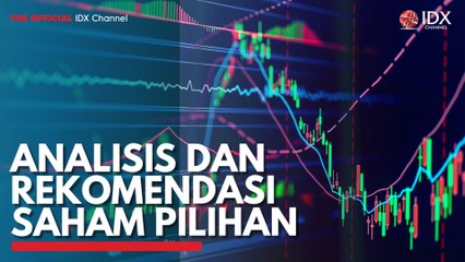 Analisis dan Rekomendasi Saham Pilihan