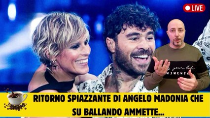 Ritorno spiazzante di Angelo Madonia che su Ballando ammette...