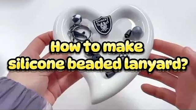 How to make Silicone Beaded Lanyard?