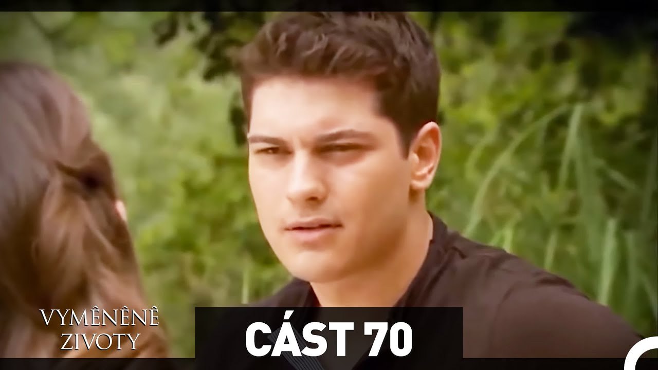 Vyměněné životy 70. Epizoda - HD (Český Dabing)