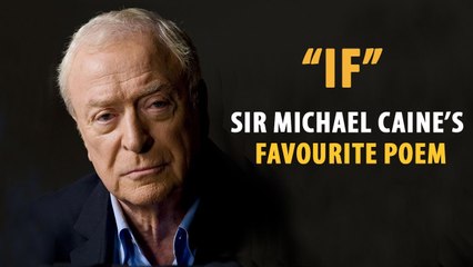If, de Rudyard Kipling, leído por Sir Michael Caine