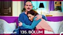 Umutsuz Ev Kadınları 135. Bölüm (4K)