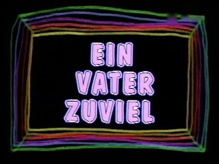 Ein Vater zuviel - Mein Haus ist meine Burg