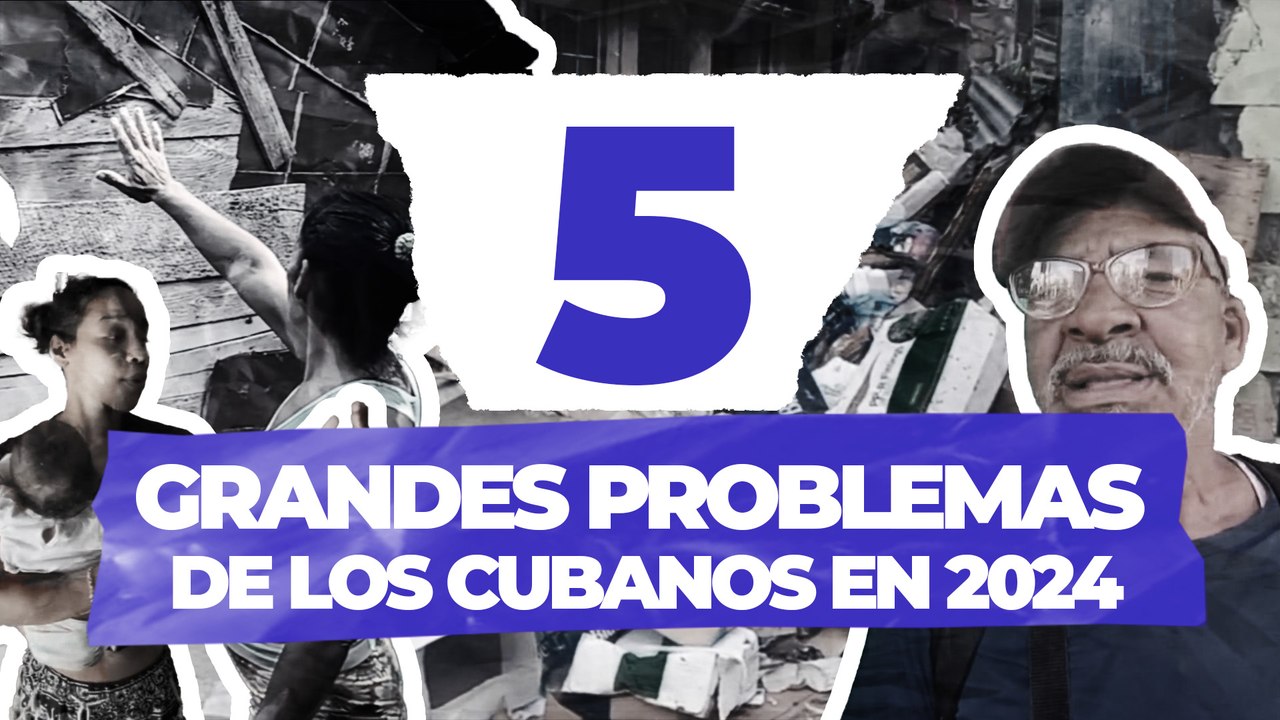 📢 5 grandes problemas de los cubanos en el 2024🇨🇺