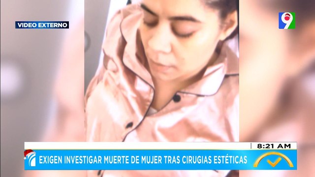 Exigen investigar muerte de mujer tras cirugías estéticas | El Despertador