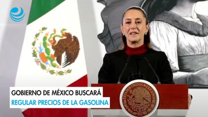 Gobierno de México buscará regular precios de la gasolina