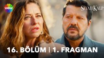 Siyah Kalp 16. Bölüm 1. Fragman | 