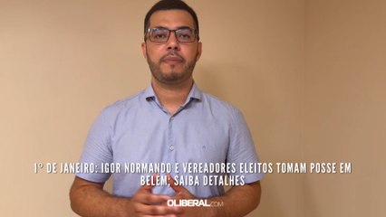 1º de janeiro: Igor Normando e vereadores eleitos tomam posse em Belém; saiba detalhes