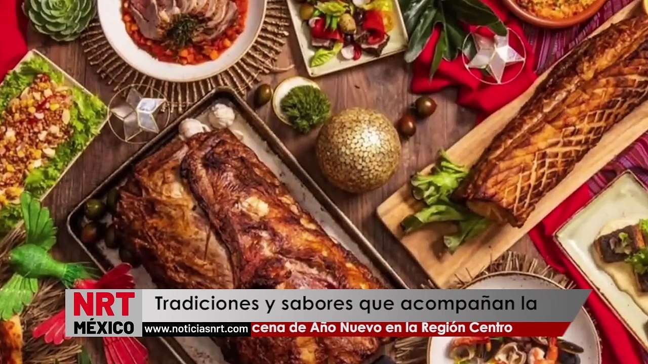 Tradiciones y sabores que acompañan la cena de Año Nuevo en la Región Centro