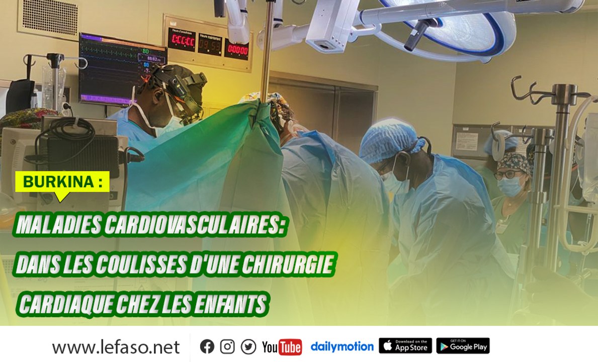Burkina/Maladies cardiovasculaires: Dans les coulisses d'une chirurgie cardiaque chez les enfants
