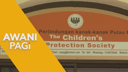 AWANI Pagi: Children Protection Society Melindungi Masa Depan Kanak-Kanak