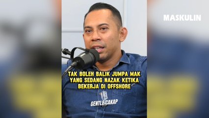 Tak Boleh Balik Jumpa Mak Yang Sedang Nazak Ketika Bekerja Di Offshore