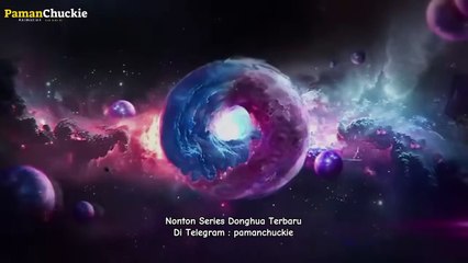 Swallowed star Episode 152 Sub Indo