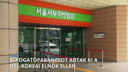 Kiadták az elfogatóparancsot a dél-koreai elnök ellen