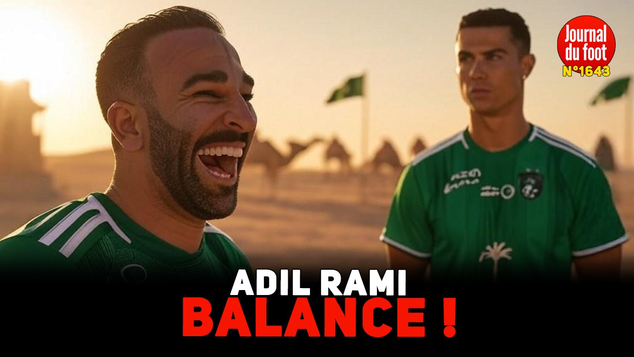 Après les CRITIQUES de CR7, Adil Rami BALANCE sur les joueurs d'Arabie Saoudite