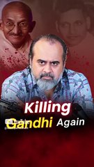 Killing Gandhi Again || Acharya Prashant