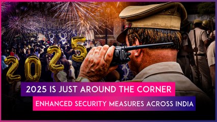 Countdown To New Year 2025 Underway, Increased Security Across India To Maintain Law & Order