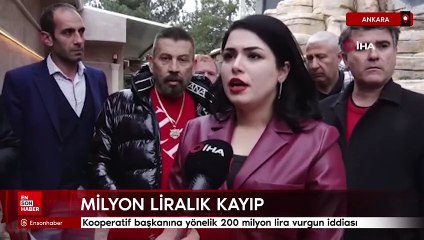 Ankara'da kooperatif başkanına yönelik 200 milyon lira vurgun iddiası