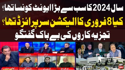 What was the biggest event of 2024? Was the election on February 8 surprising? - Experts' Analysis