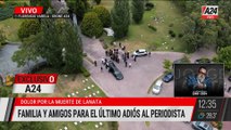 Los restos de Lanata ya descansan en un cementerio privado de Florencio Varela