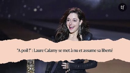 "A poil !" : Laure Calamy se met à nu et assume sa liberté