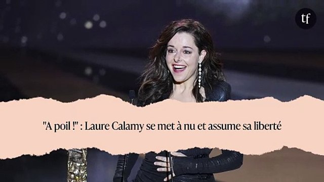A poil ! : Laure Calamy se met à nu et assume sa liberté