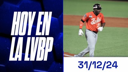 Hoy en la LVBP  |  31 de diciembre 2024