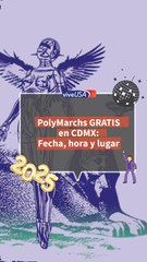 PolyMarchs GRATIS en CDMX: Fecha, hora y lugar