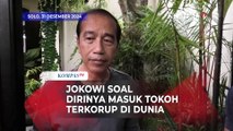 Jokowi Soal Dirinya Masuk Tokoh Terkorup OCCRP: Singgung Fitnah hingga Sarana Framing Jahat