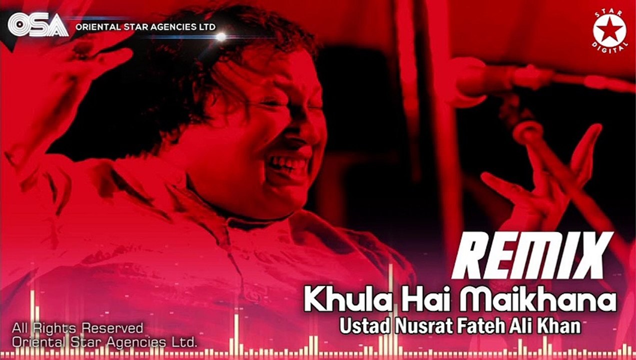Khula Hai Maikhana (Remix) | Nusrat Fateh Ali Khan | official HD video