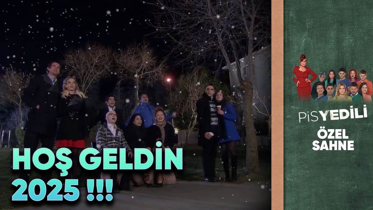 Pis Yedili Yılbaşı Özel | Hoş Geldin 2025