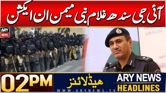 IG Sindh In action | ARY News 2 PM Headlines | 01st Jan 2025 | Karachi MWM Protest
