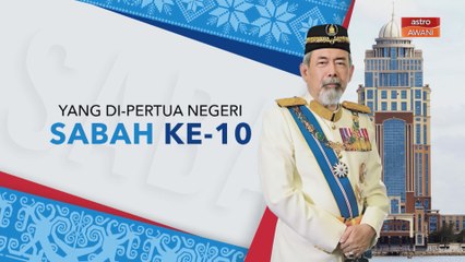 [INFOGRAFIK] Yang Dipertua Negeri Sabah KE-10