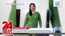 Pinay na OFW, patay at naaagnas nang natagpuan sa bakuran ng amo matapos mawala nang 2 buwan | 24 Oras